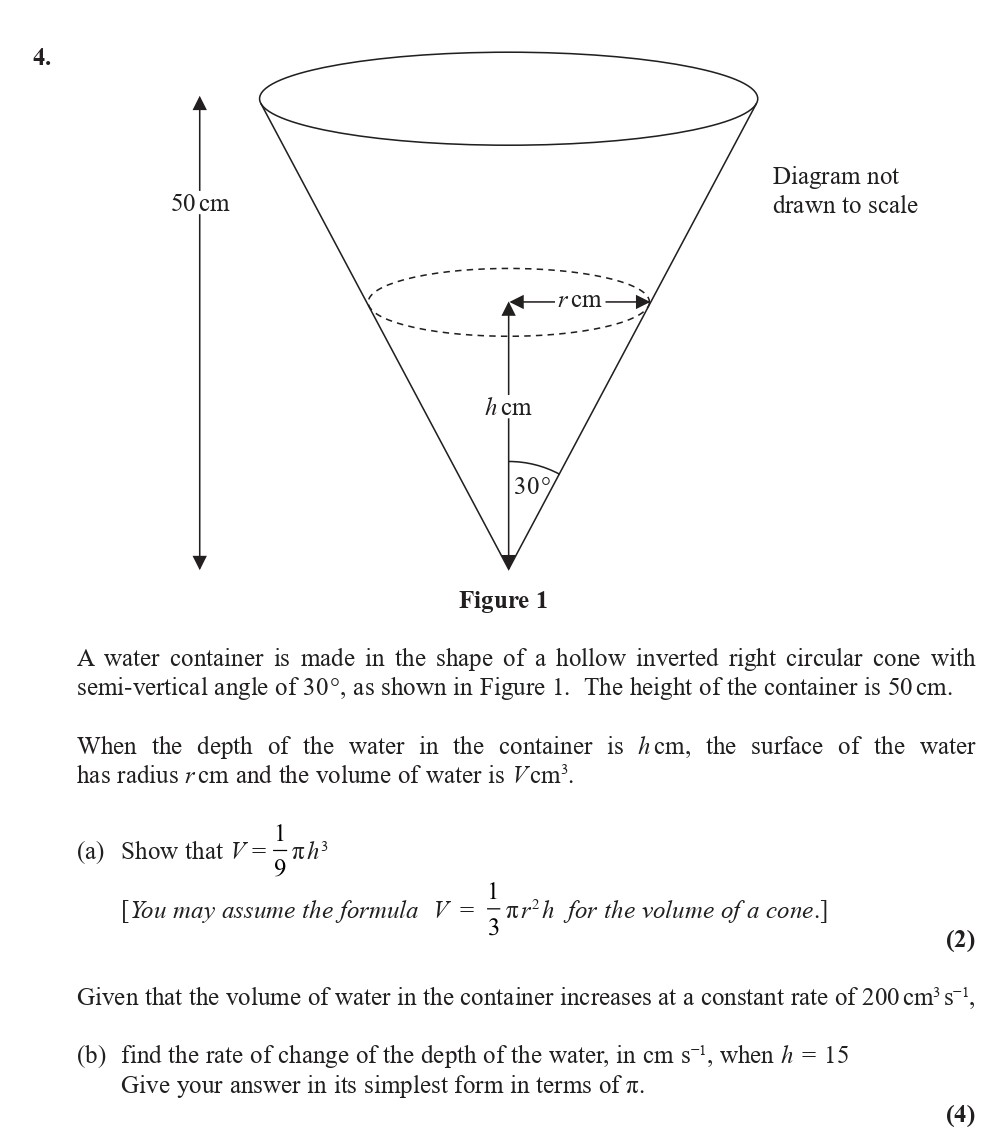 A-water-container-is-made-in-the-shape-of-a-hollow-inverted-right-circular-cone-with-semi-vertical-angle-of-30°,-as-shown-in-Figure-1-Edexcel-A-Level Maths Pure-Question 6-2018-Paper 9.png